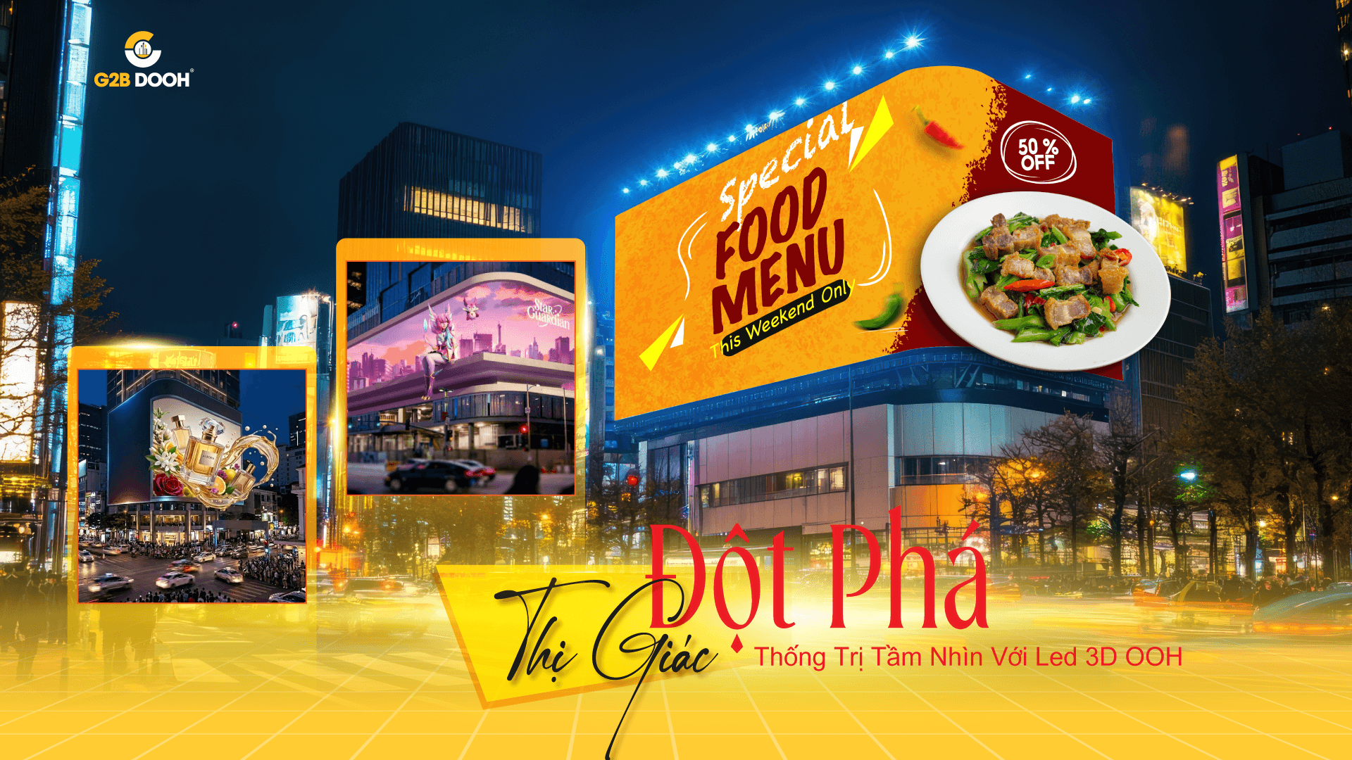 Đột phá thị giác thống trị tầm nhìn với led 3D OOH